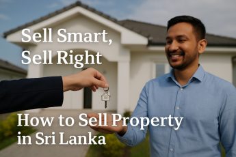 How to Sell Property in Sri Lanka | Seller’s Guide
