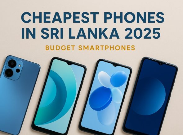 Cheapest Phones in Sri Lanka