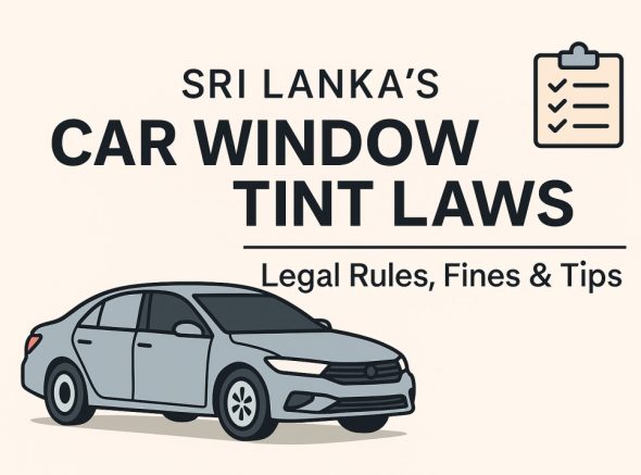 Car Window Tint Laws in Sri Lanka
